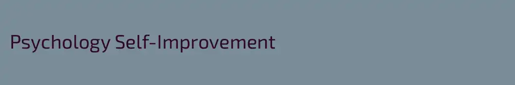 Psychology Self-Improvement